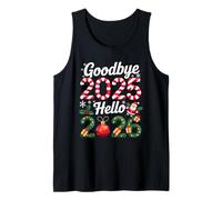 Goodbye 2025 Hello 2026 Happy New Year 2025 Humor Men Women Camiseta sin Mangas