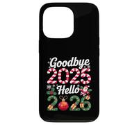 Goodbye 2025 Hello 2026 Happy New Year 2025 Humor Men Women Carcasa para iPhone 13 Pro