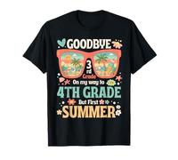 Goodbye 3rd Grade On My Way to 4th Grade But First Summer Camiseta
