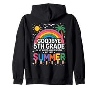 Goodbye 5th Grade On My Way To Middle School But First Sudadera con Capucha
