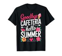 Goodbye Cafeteria Hello Summer Cafetería De La Escuela Camiseta