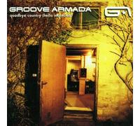 Goodbye Country by Groove Armada