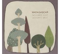 Goodbye East Goodbye West by MADAGASCAR (2007-05-29)