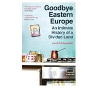 Goodbye Eastern Europe