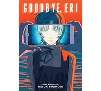 Goodbye, Eri
