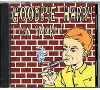 Goodbye Harry - I Can Smoke