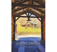 Goodbye Hawkeye: My Journey Through the First Year of Loss