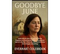 GOODBYE JUNE: Helen Mirren stars as June as Family, laughter, and heartache collide in a poignant tale of a mother’s final act, and the Christmas that changes everything.