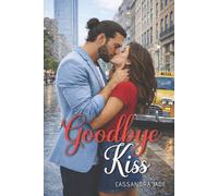 Goodbye kiss (Power of Love)