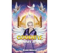 Goodbye Norma Jean: Book about Physical and Mental Health, Survival, Codependency, Trauma, Cheating, Alcoholism, Recovery, Healing