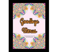Goodbye Uterus: A Hysterectomy Colouring and Activity Book