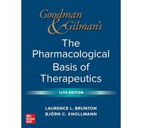 Goodman and Gilman's The Pharmacological Basis of Therapeutics, 14th Edition (Medicina)