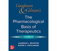 Goodman and Gilman's The Pharmacological Basis of Therapeutics, 14th Edition (Medicina)