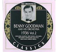 Goodman, Benny - 1936 Vol.2 (Chronological Classics)