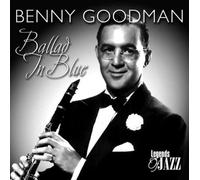 Goodman, Benny - Ballad in Blue [Import]