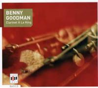 Goodman, Benny - Clarinet a La King
