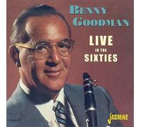 Goodman, Benny - Live in the Sixties