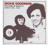 Goodman, Dickie - King Of Novelty-Works 1956-195