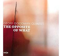 Goodman Geoff - The Opposite Of What