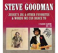 Goodman, Steve - Jessie's Jig & Other Favorites / Words We Can Dance To