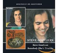 Goodman, Steve - Steve Goodman / Somebody Else's Troubles