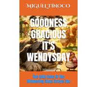 GOODNESS GRACIOUS IT'S WENDYSDAY: The Cold Case Of the Simmering Slurp Strays Zoo