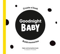 Goodnight Baby: Create a book. Build Memories.
