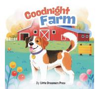 Goodnight Farm: Farm Themed Story Book, Farm Animals Bedtime Book for Kids