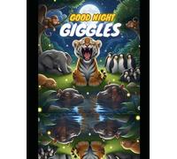 Goodnight Giggles: 10 Funny Animal Stories for Sweet Dreams: kids book for animals