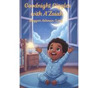 Goodnight Giggles with A’Zaiah: “A magical bedtime tradition created just for little dreamers.”