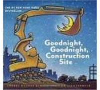 Goodnight Goodnight Construction Site