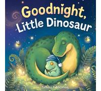 Goodnight, Little Dinosaur: A Soothing Rhyming Bedtime Story for Toddlers and Kids Ages 1-5 (Goodnight Little Ones Series)
