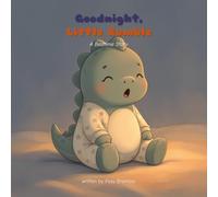 Goodnight, Little Rumble: A Calming Dinosaur Bedtime Story for Toddlers & Preschoolers, Ages 2-4