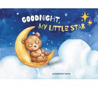 Goodnight, my little star: A cute little Goodnight lullaby book