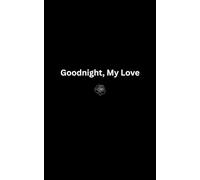 Goodnight, My Love