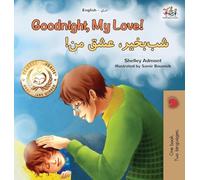 Goodnight, My Love! (English Dari Bilingual Children's Book) (English Dari Bilingual Collection)