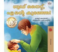 Goodnight, My Love! (Malayalam Children's Book) (Malayalam Bedtime Collection)