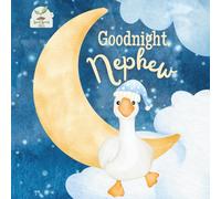 Goodnight Nephew: A Heartwarming Bedtime Book for Boys | Soothing Rhymes, Sweet Dreams & Special Bond Story: A Heartwarming Children's Book for ... | Encourages Sweet Dreams & Family Bonding