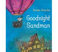 Goodnight Sandman (Daniela Drescher Favorite Characters)