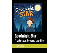 Goodnight Star: A Whisper Beyond the Sky