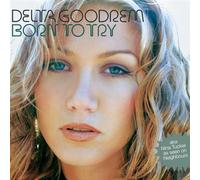Goodrem, Delta - Born to Try
