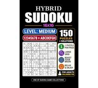 Goody The Smart Brain 16x16 Hybrid Sudoku: Medium: 150 Puzzles Large Print Sudoku Puzzles with Numbers 1-8 and Letters A-H for Adults & Seniors 1 Puzzle per Page 4 Solutions per Page Pocket Size 6x9,