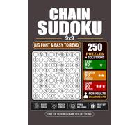 Goody The Smart Brain Chain Sudoku 3 Levels: 250 Puzzles Chain Sudoku Puzzles for Adults & Seniors 3 Levels: Easy Medium and Hard 2 Puzzle per Page 6 Solutions per Page Pocket Size 6x9.