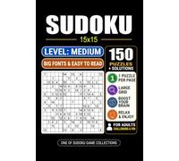 Goody The Smart Brain Sudoku15x15: Medium: 150 Puzzles Large Print Sudoku Puzzle Book for Adults & Seniors 1 Puzzle per Page with 6 Solutions per Page Pocket Size 6x9.