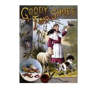 GOODY TWO SHOES: Republished 1888 book.