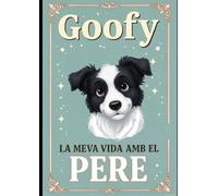 Goofy La meva vida amb el Pere