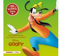 Goofy. Mis lecturas Disney (Disney. Lectoescritura): Dos divertidas historias con pictogramas y actividades (Aprendo con Disney)