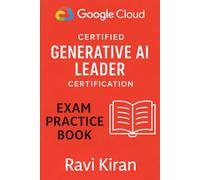 Google Cloud Generative AI Leader Certification