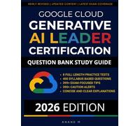 Google Cloud Generative AI Leader Certification - Question Bank Study Guide