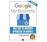 Google My Business Haz Que Tu Negocio Aparezca en Google